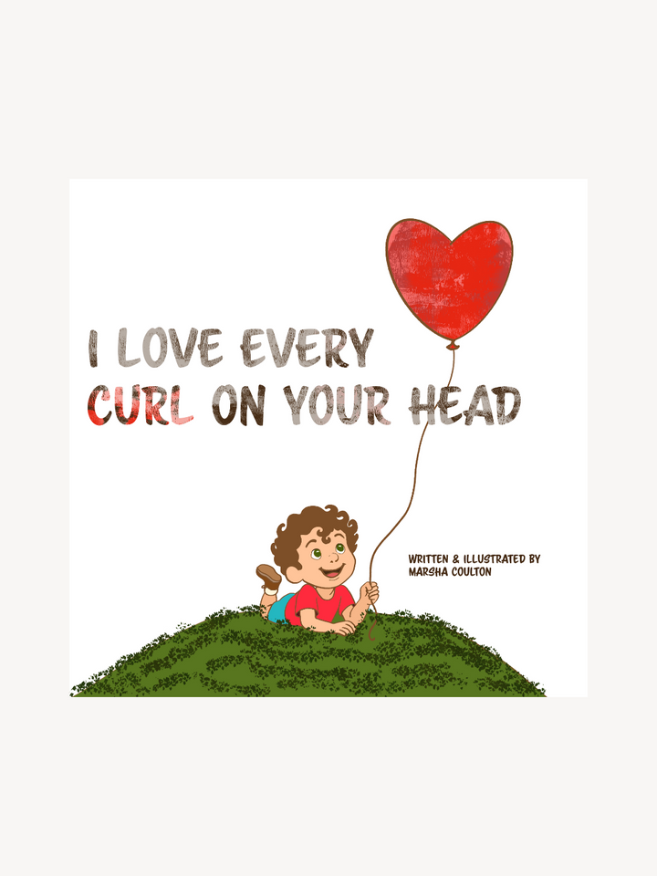 I Love Every Curl on Your Head - Children's Book